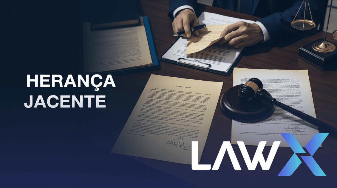 herança jacente: o que você precisa saber sobre o tema